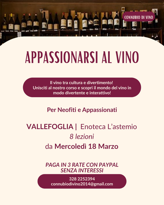 Appassionarsi al Vino — Febbraio/Marzo/Aprile