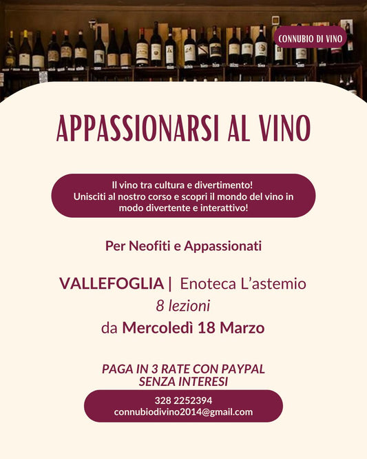 Appassionarsi al Vino — Febbraio/Marzo/Aprile